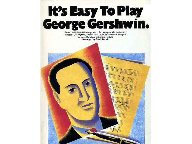 George Gershwin - It's Easy To Play George Gershwin