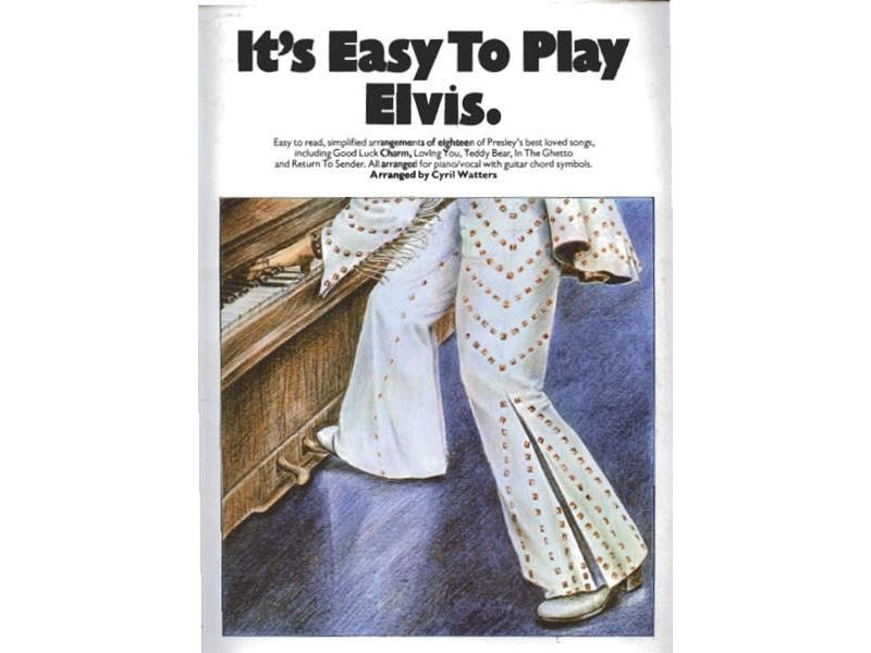Elvis Presley - It's Easy To Play Elvis